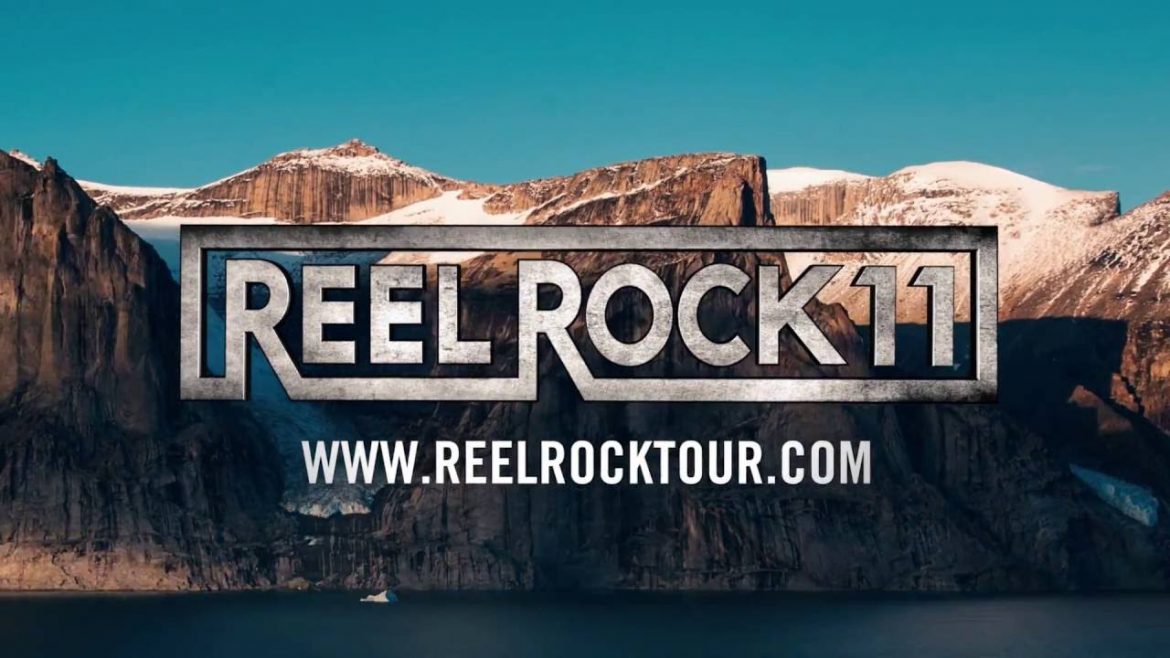 REEL ROCK Cranks it up with Electrifying Climbing Films Gearminded