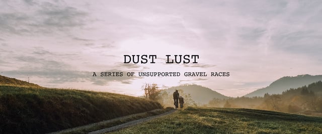 The Dust Lust | Gearminded