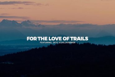 For the love of trails